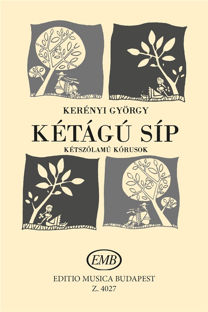 Kétágu sip. Magyar népdalok